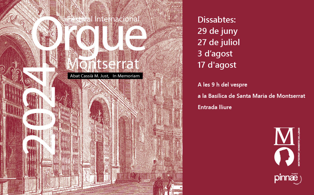 Festival Internacional Orgue de Montserrat. Abat Cassià M. Just, In Memoriam
